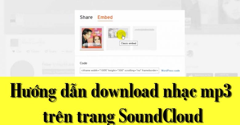 Thủ Thuật HonVietBIZ | Hướng dẫn download nhạc mp3 trên trang SoundCloud